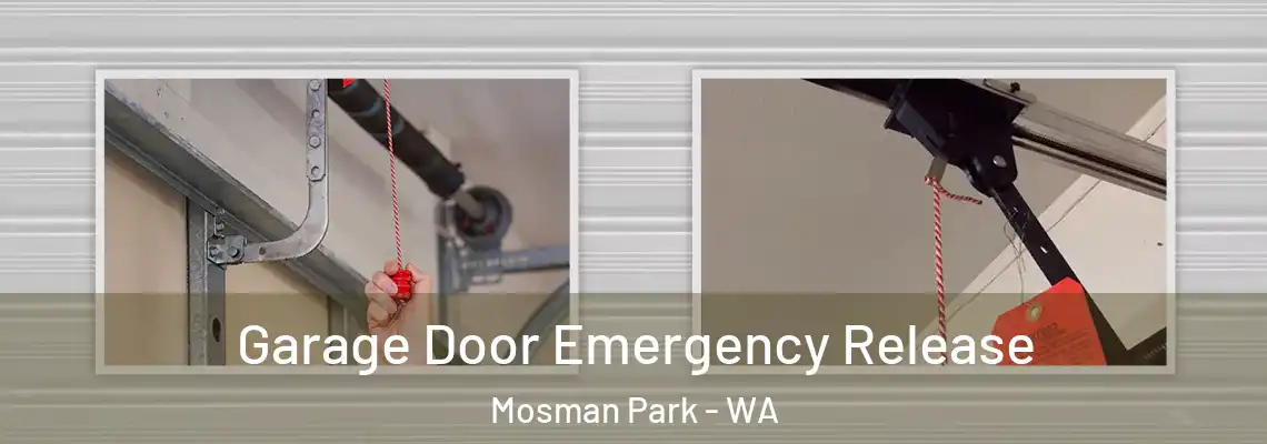 Garage Door Emergency Release Mosman Park - WA
