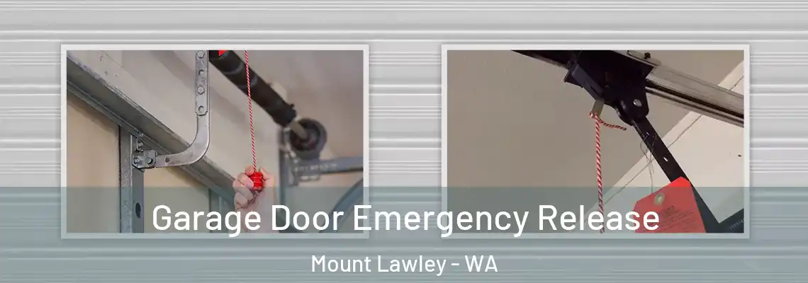 Garage Door Emergency Release Mount Lawley - WA