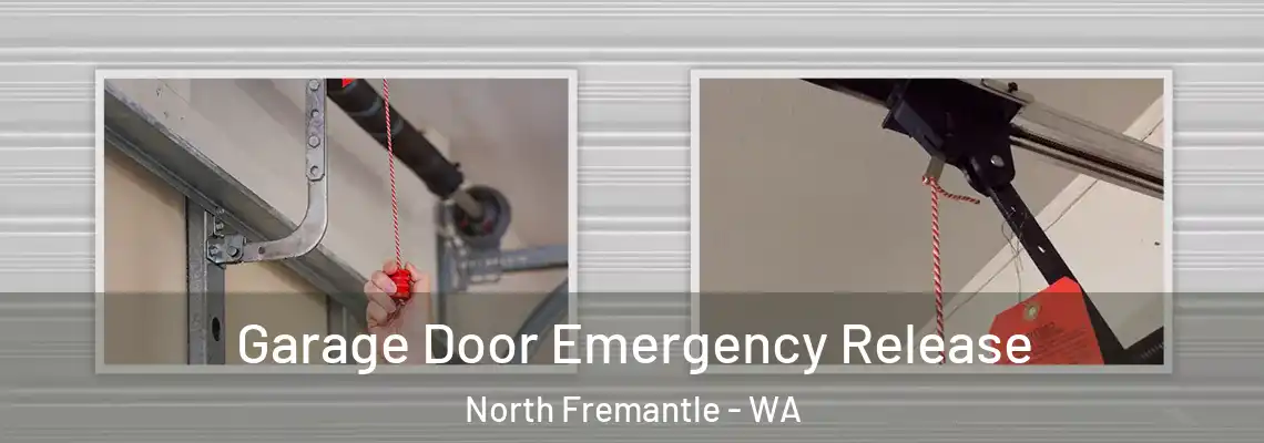 Garage Door Emergency Release North Fremantle - WA