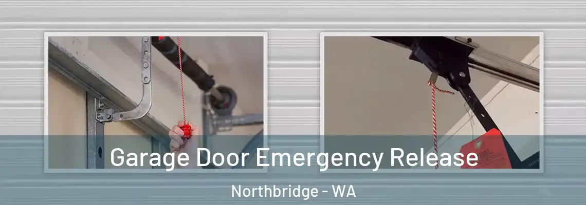 Garage Door Emergency Release Northbridge - WA