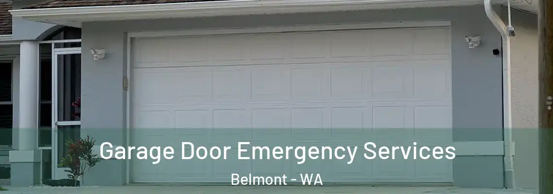 Garage Door Emergency Services Belmont - WA