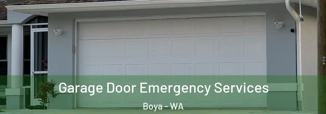 Garage Door Emergency Services Boya - WA