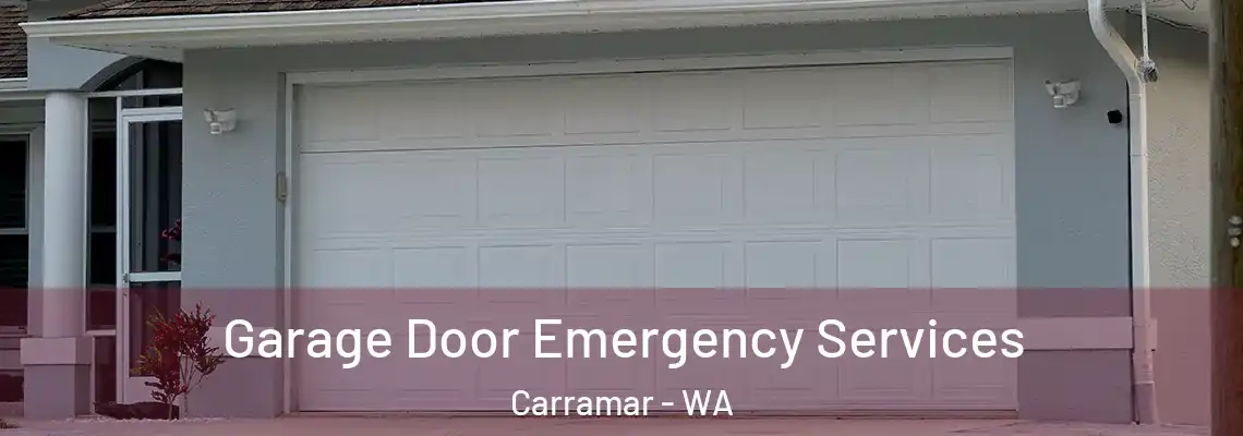 Garage Door Emergency Services Carramar - WA