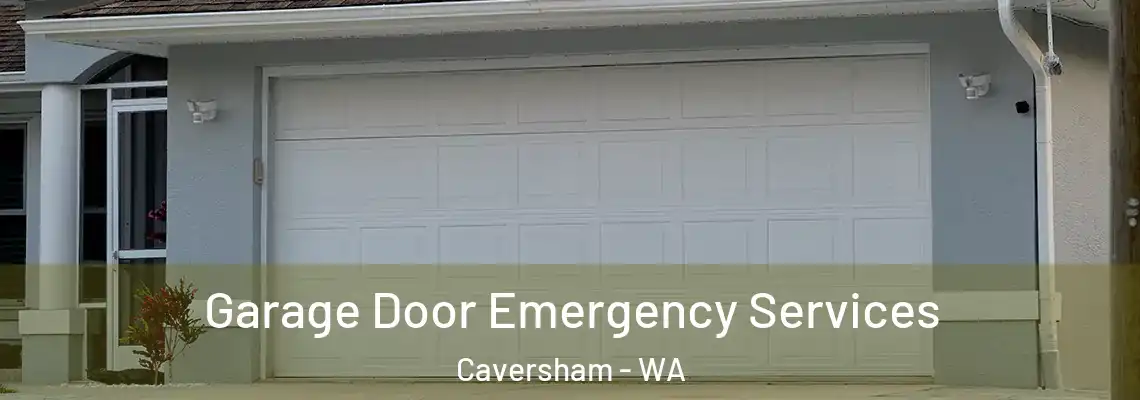 Garage Door Emergency Services Caversham - WA