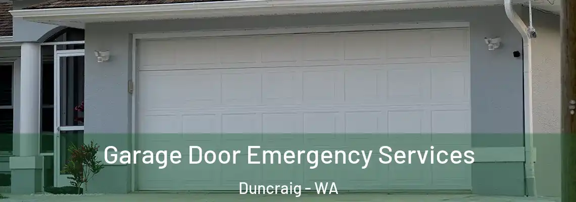Garage Door Emergency Services Duncraig - WA
