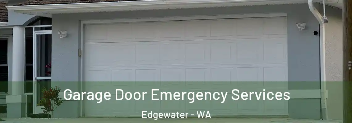  Garage Door Emergency Services Edgewater - WA