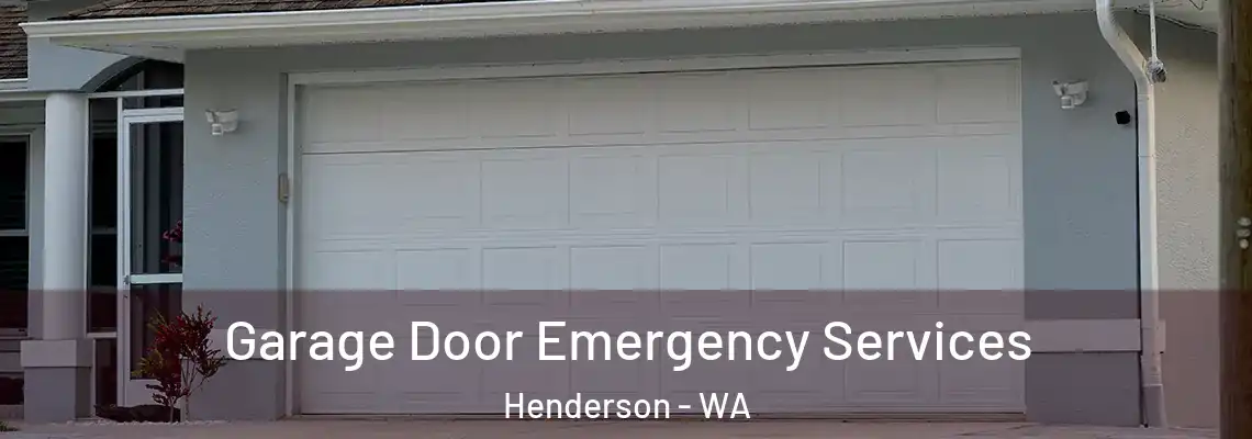 Garage Door Emergency Services Henderson - WA