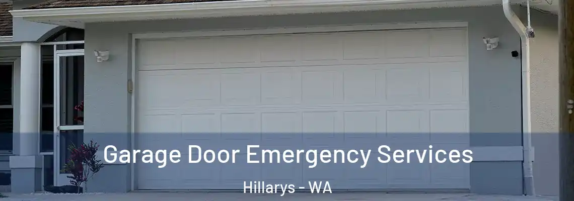 Garage Door Emergency Services Hillarys - WA