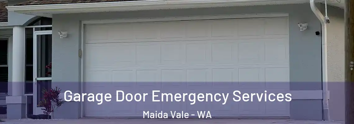 Garage Door Emergency Services Maida Vale - WA