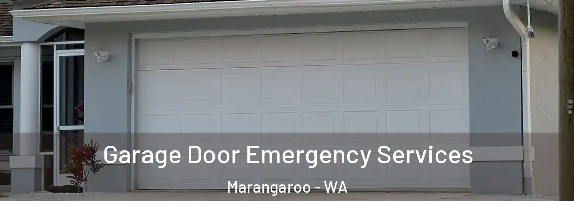 Garage Door Emergency Services Marangaroo - WA