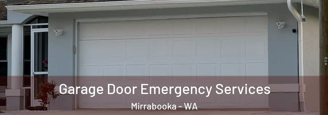 Garage Door Emergency Services Mirrabooka - WA
