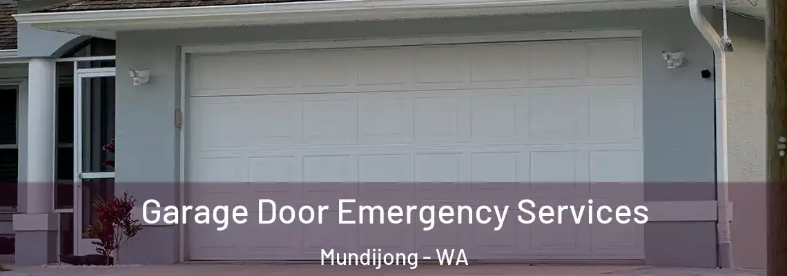 Garage Door Emergency Services Mundijong - WA