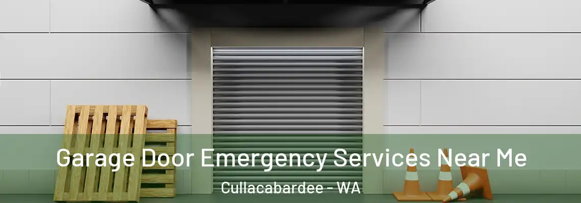 Garage Door Emergency Services Near Me Cullacabardee - WA