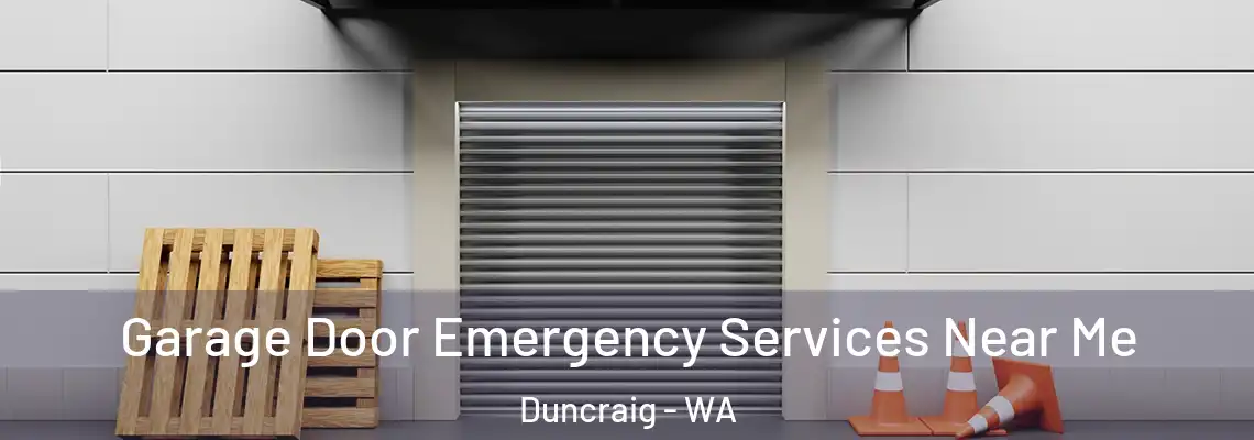 Garage Door Emergency Services Near Me Duncraig - WA