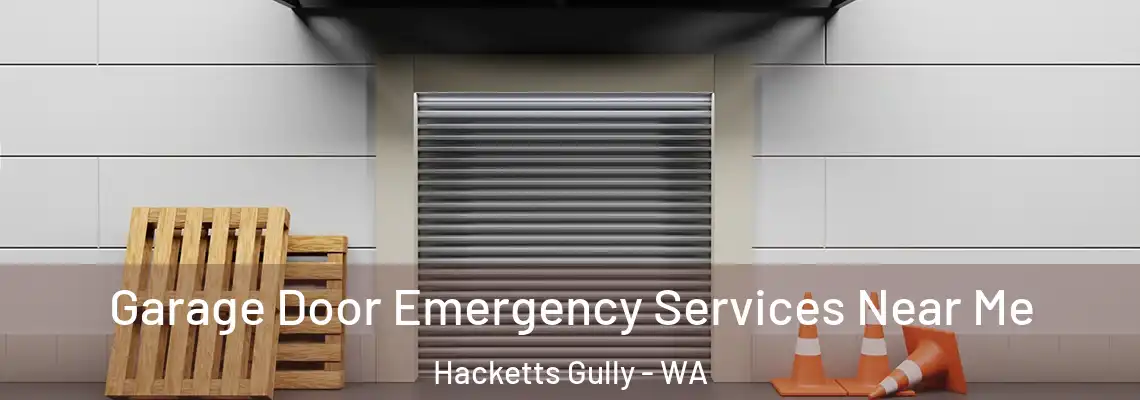 Garage Door Emergency Services Near Me Hacketts Gully - WA