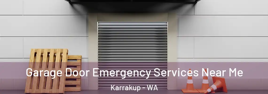 Garage Door Emergency Services Near Me Karrakup - WA