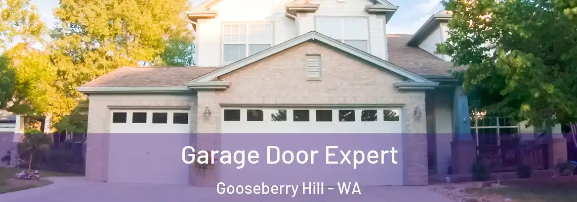 Garage Door Expert Gooseberry Hill - WA