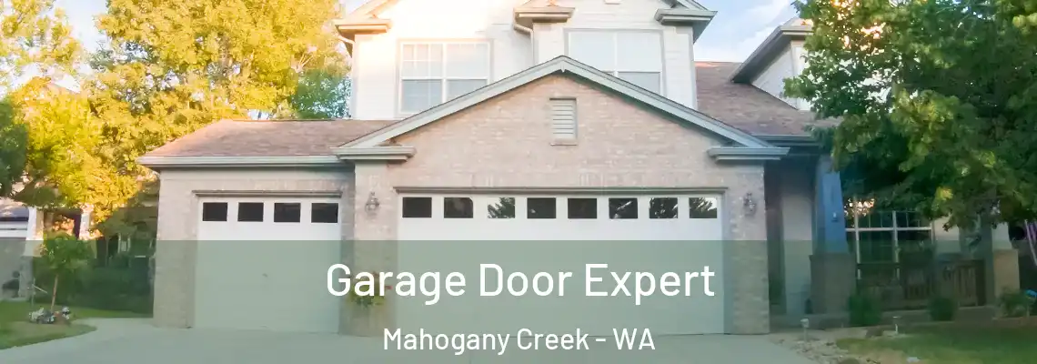 Garage Door Expert Mahogany Creek - WA