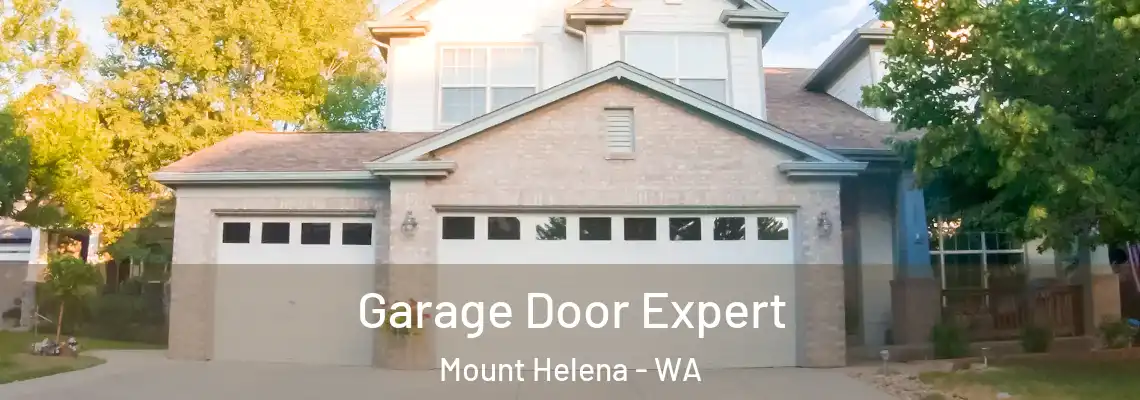 Garage Door Expert Mount Helena - WA