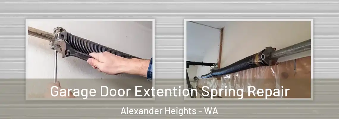 Garage Door Extention Spring Repair Alexander Heights - WA