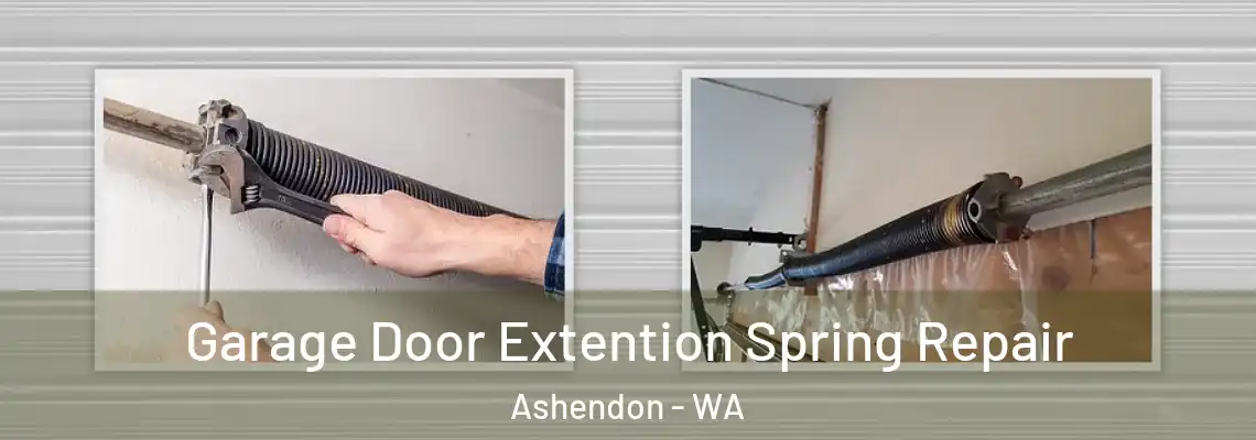 Garage Door Extention Spring Repair Ashendon - WA