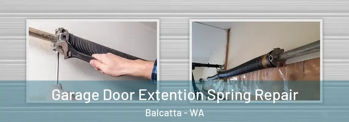  Garage Door Extention Spring Repair Balcatta - WA