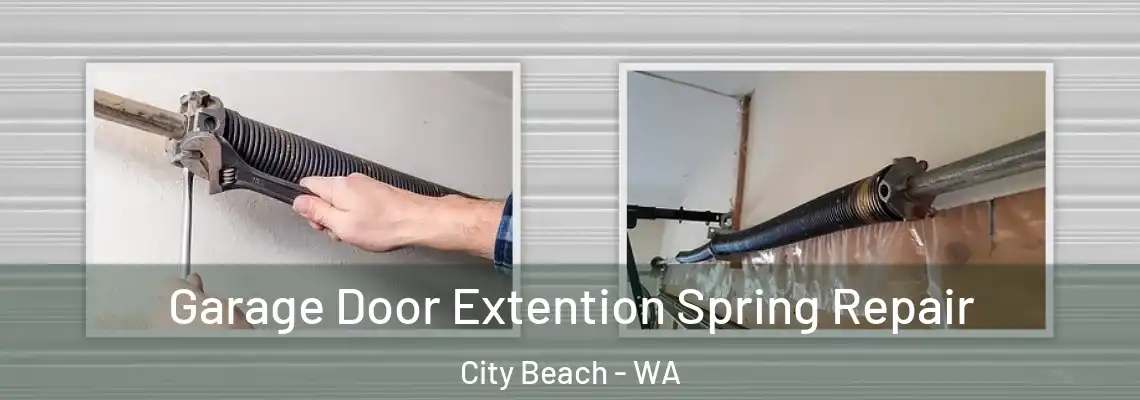 Garage Door Extention Spring Repair City Beach - WA