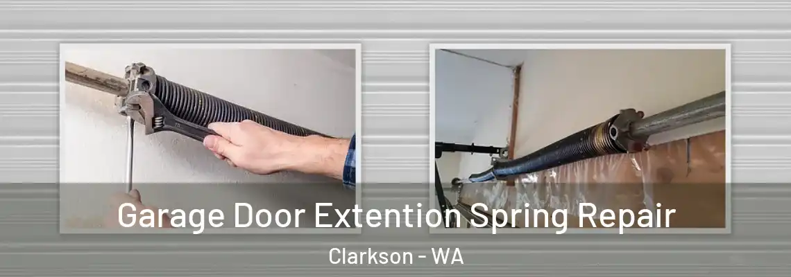 Garage Door Extention Spring Repair Clarkson - WA