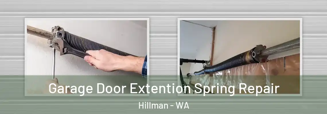  Garage Door Extention Spring Repair Hillman - WA