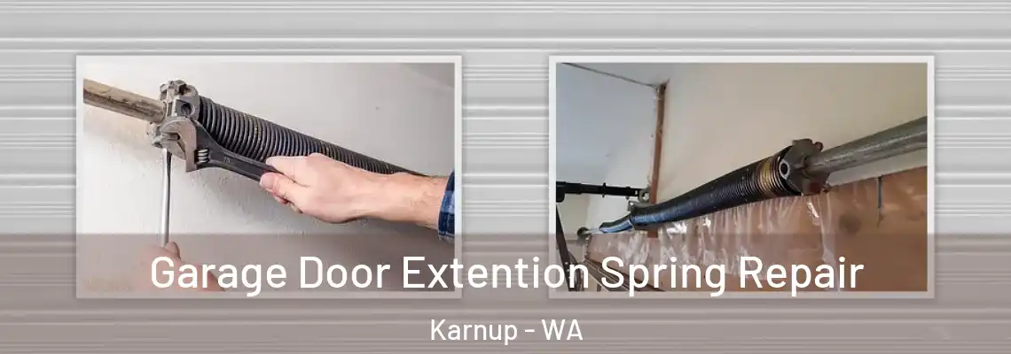 Garage Door Extention Spring Repair Karnup - WA