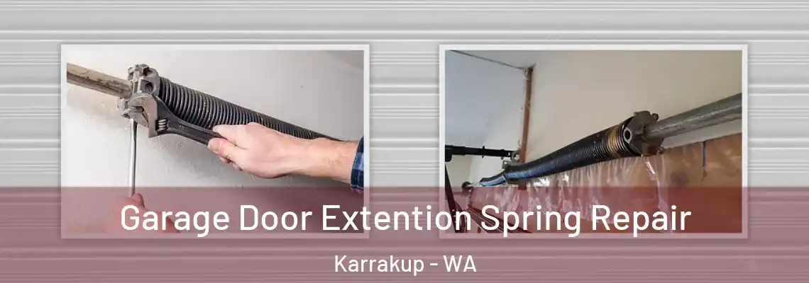 Garage Door Extention Spring Repair Karrakup - WA