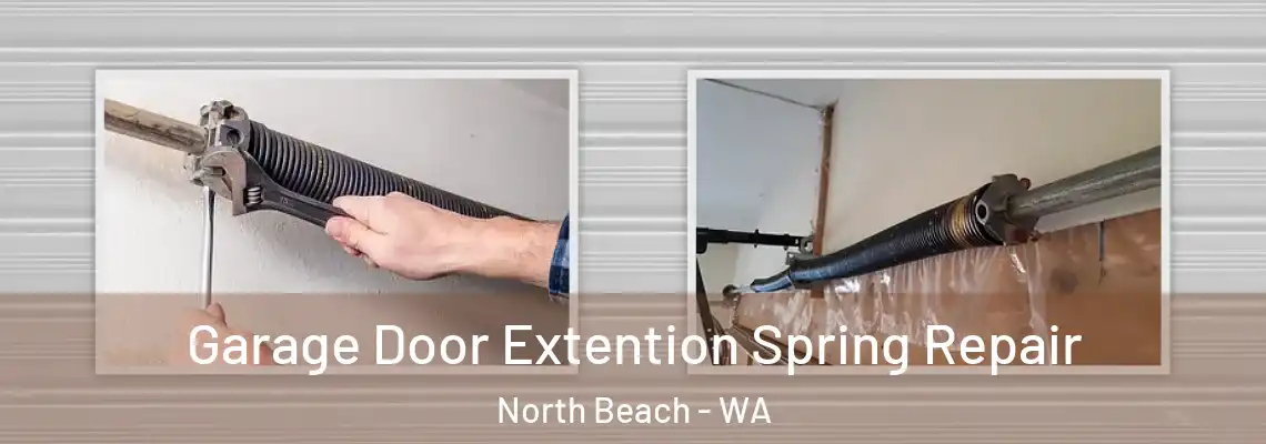 Garage Door Extention Spring Repair North Beach - WA