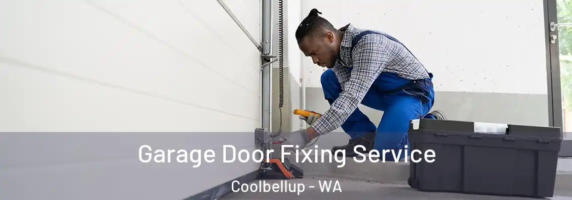 Garage Door Fixing Service Coolbellup - WA