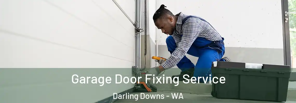 Garage Door Fixing Service Darling Downs - WA