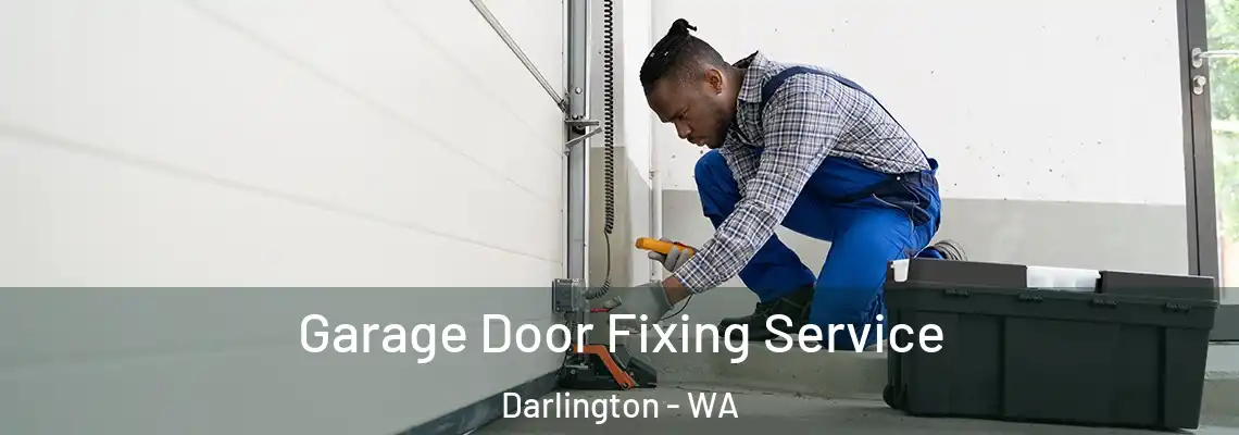 Garage Door Fixing Service Darlington - WA