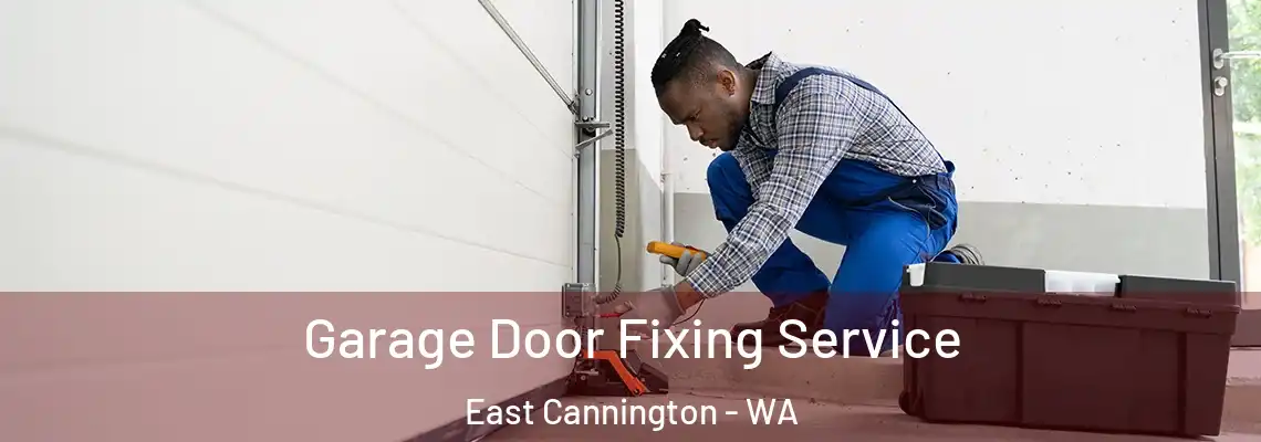 Garage Door Fixing Service East Cannington - WA