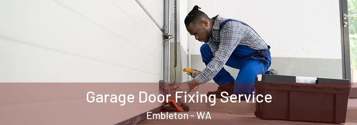 Garage Door Fixing Service Embleton - WA