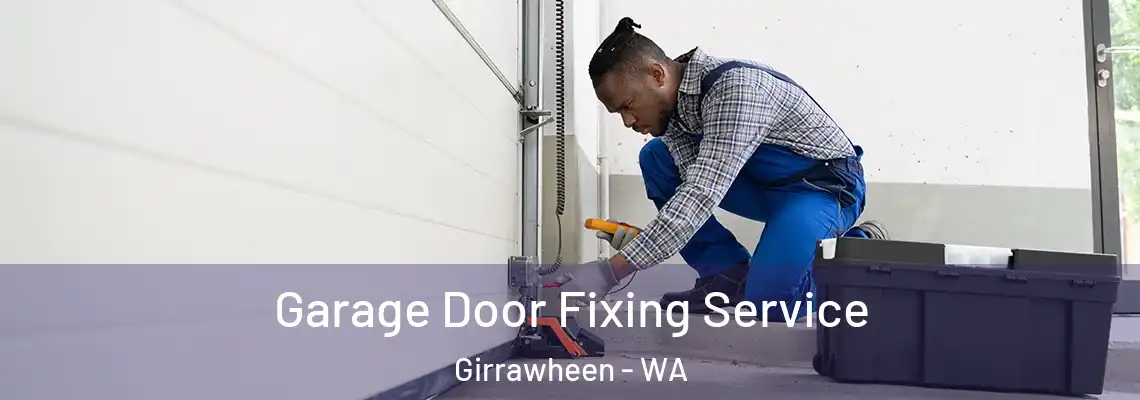 Garage Door Fixing Service Girrawheen - WA