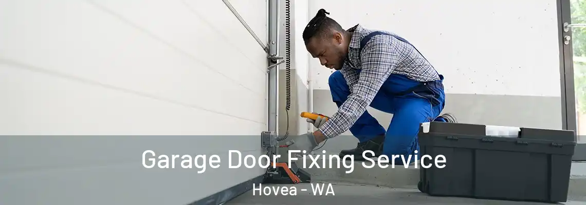 Garage Door Fixing Service Hovea - WA