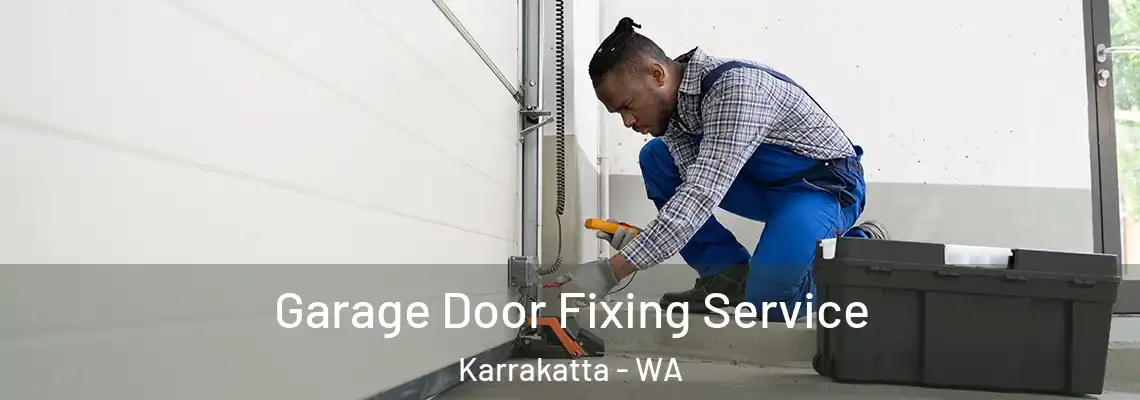 Garage Door Fixing Service Karrakatta - WA