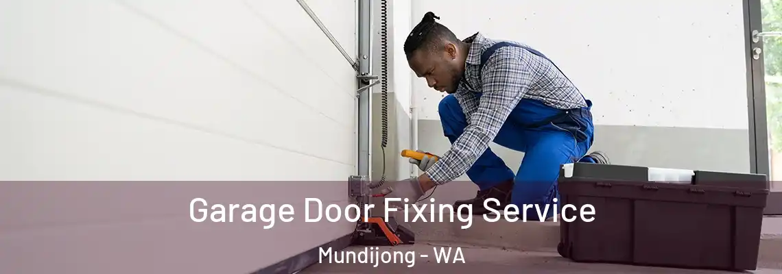 Garage Door Fixing Service Mundijong - WA