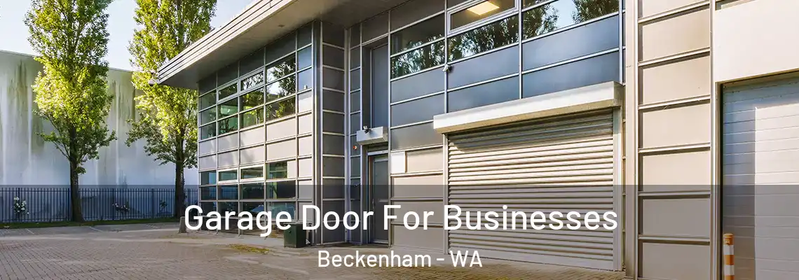 Garage Door For Businesses Beckenham - WA