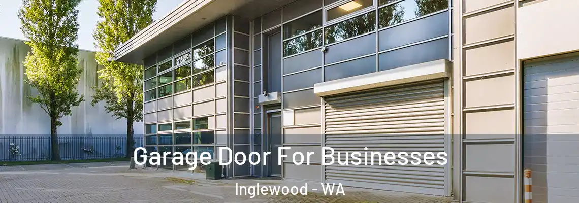 Garage Door For Businesses Inglewood - WA