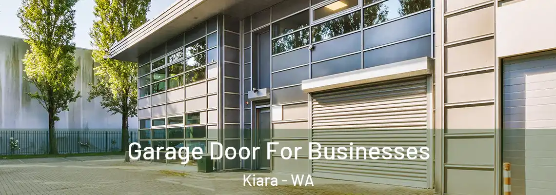 Garage Door For Businesses Kiara - WA