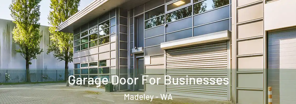 Garage Door For Businesses Madeley - WA