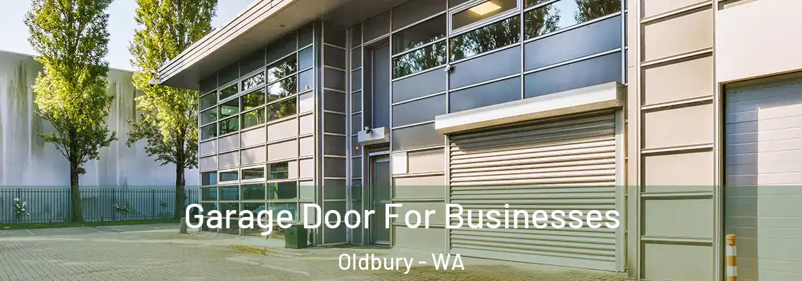  Garage Door For Businesses Oldbury - WA