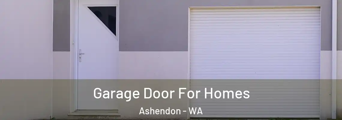 Garage Door For Homes Ashendon - WA