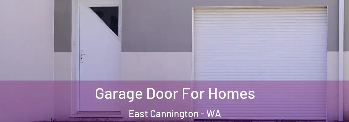 Garage Door For Homes East Cannington - WA