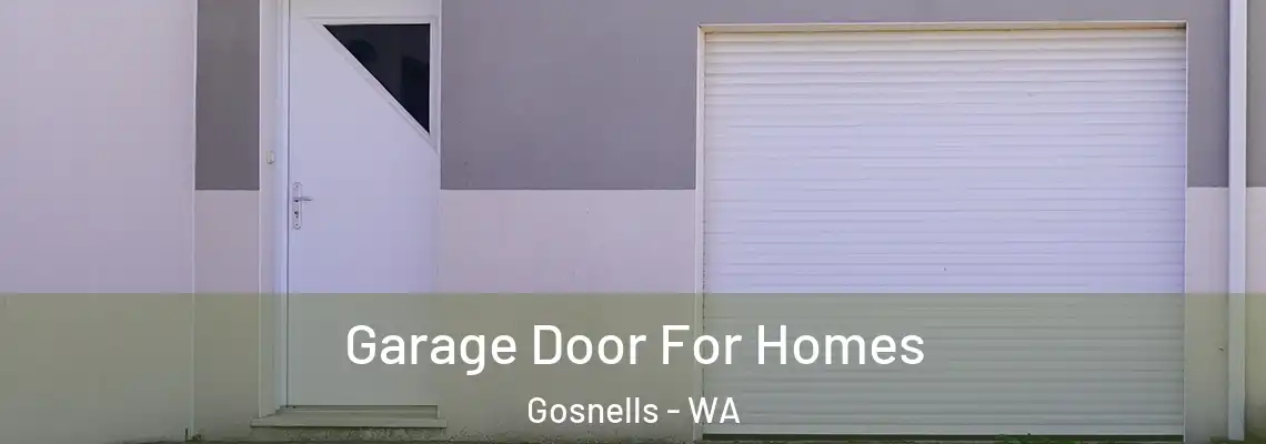 Garage Door For Homes Gosnells - WA