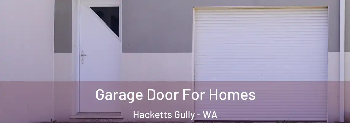  Garage Door For Homes Hacketts Gully - WA